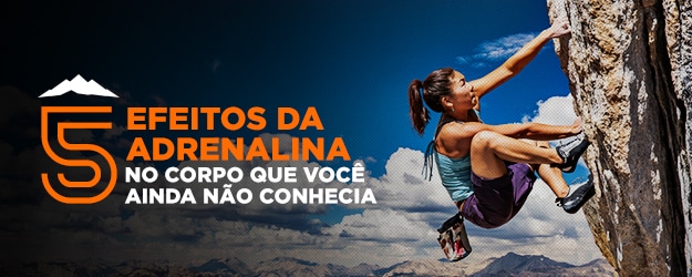 5 efeitos da adrenalina no corpo que você ainda não conhecia